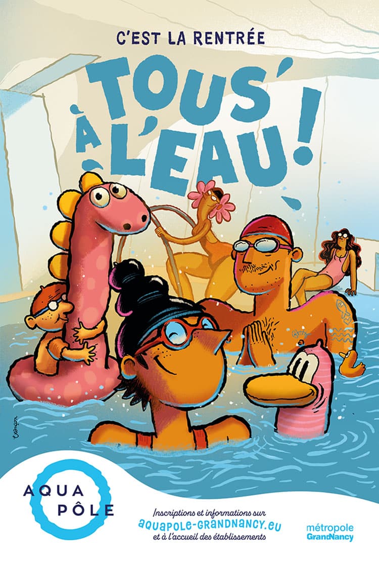 Affiche « C’est la rentrée, tous à l’eau ! » pour Aquapôle du Grand Nancy, avec des baigneurs et des bouées-personnages dans une piscine.