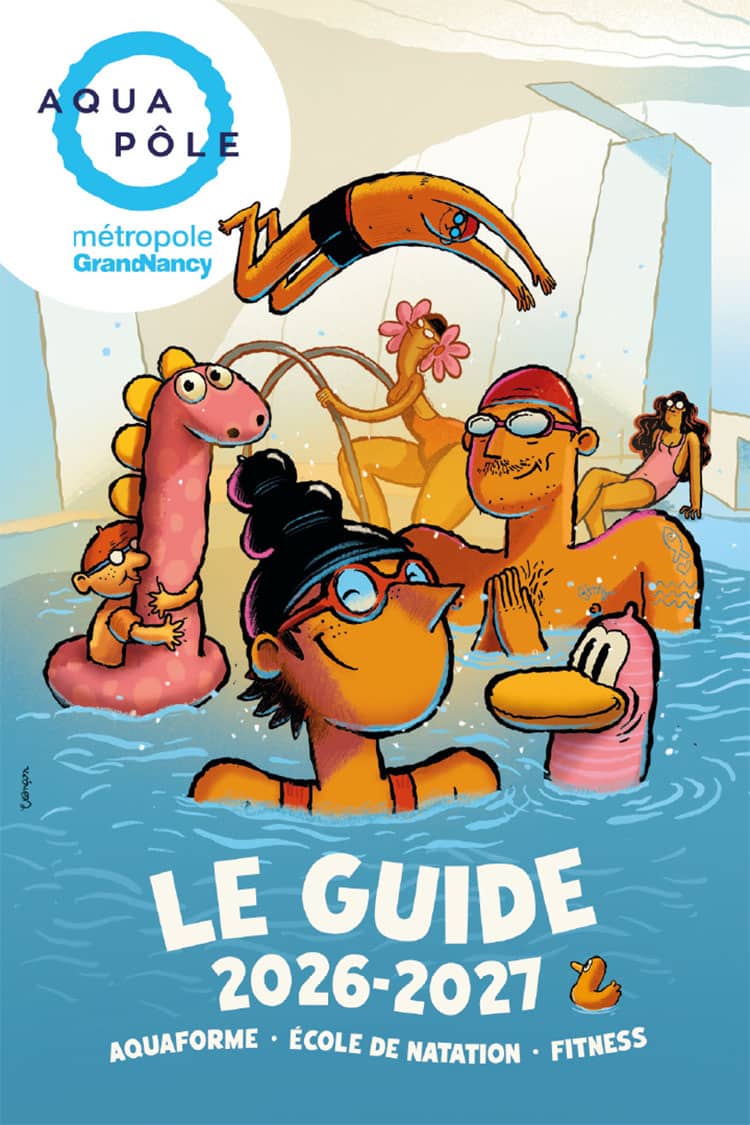 Couverture du guide Aquapôle 2026-2027 du Grand Nancy, illustrée de nageurs, baigneurs et personnages fantaisistes dans une piscine.